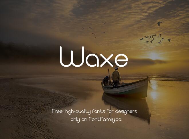 Waxe Font