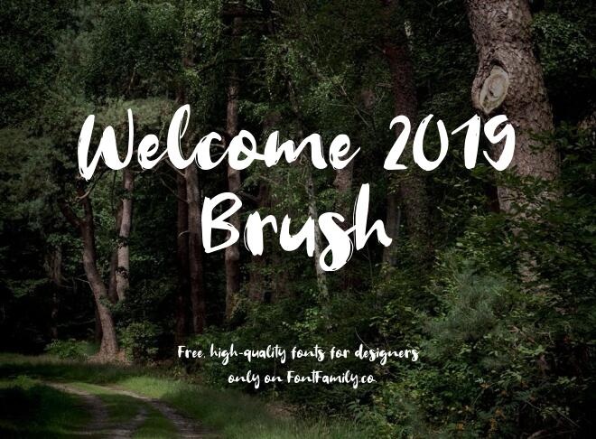 Welcome 2019 Brush Font