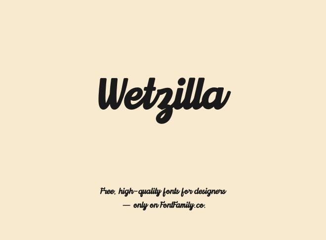 Wetzilla Font